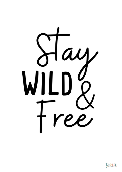 Poster - Stay wild