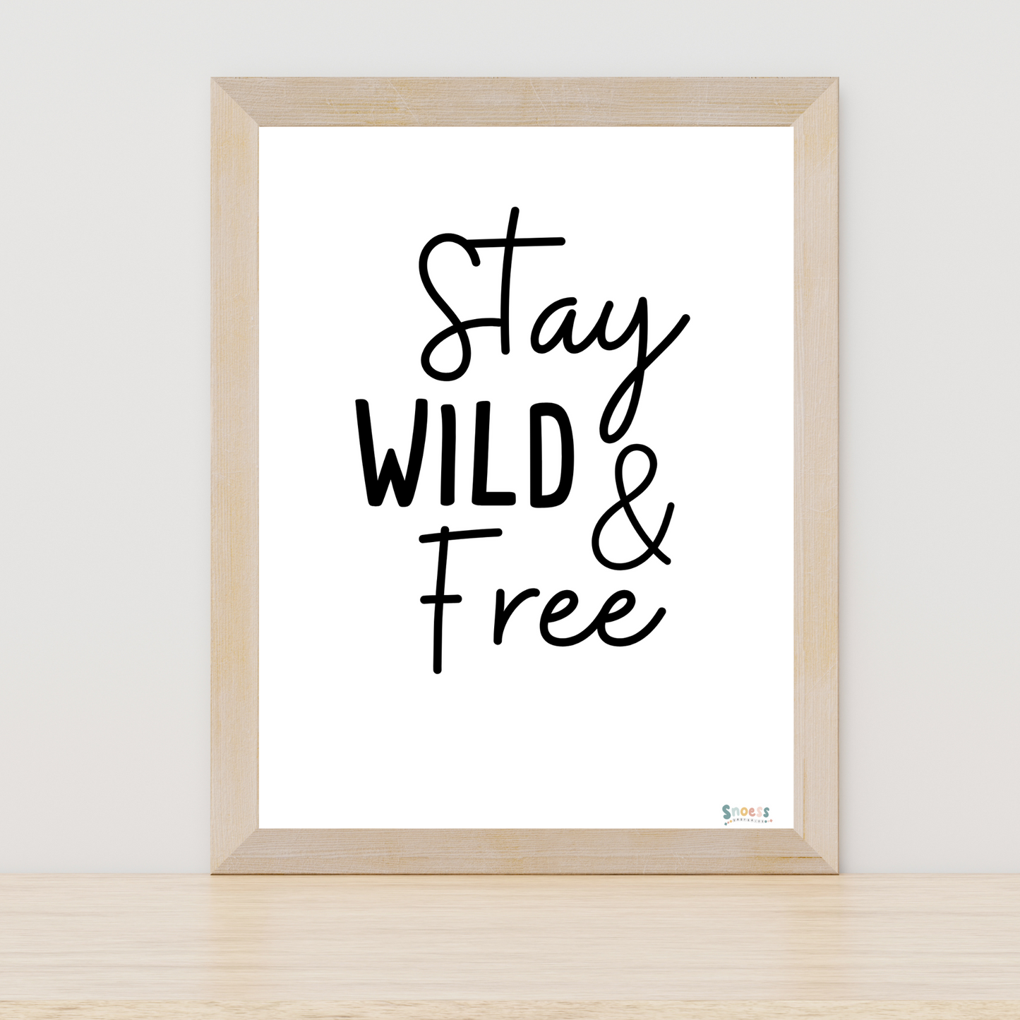 Poster - Stay wild