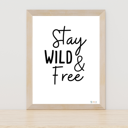 Poster - Stay wild